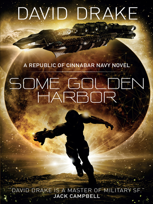 Title details for Some Golden Harbor by David Drake - Available